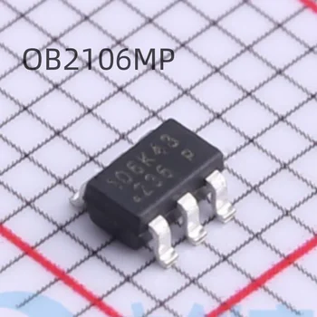 10 шт. новый OB2106MP оригинальный светодиодный ЖК-переключатель питания с чипом драйвера SOT23-6 IC
