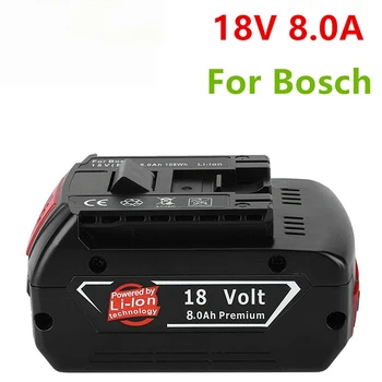 100% Оригинальная литий-ионная аккумуляторная батарея 18V 8ah для Bosch 18V 6.0A Портативная резервная батарея BAT609