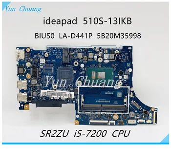 BIUS0 LA-D441P для Lenovo 510S-13IKB материнская плата ноутбука SR2ZU I5-7200U CPU FRU 5B20M36001 5B20M35998 5B20M36007 материнская плата