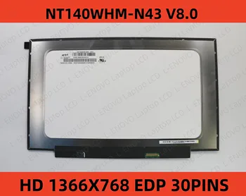 NT140WHM-N44 подходит NT140WHM N34 NT140WHM-N43 N140BGA-EA4 140XTN07.2 B140XTN07.3 Для ЖК-экрана ноутбука HP 14-cf0006nx 1366*768