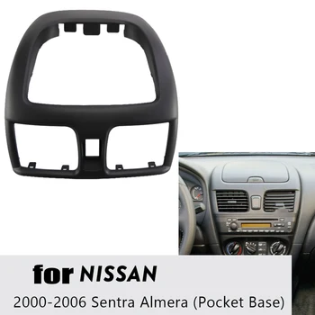 Автомобильная лицевая панель для Nissan Sentra Almera 2000-2006 Карманная база Аудио-радио Комплект приборной панели Переходная пластина лицевой панели консоли