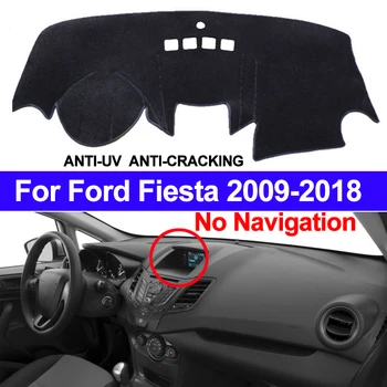 Для Ford Fiesta 2009-2018 Левый/Правый руль, 1 шт., автомобильные коврики на приборную панель, солнцезащитный козырек, крышка приборной панели.