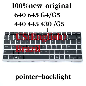 Новый Оригинальный US BR Для HP Probook 640 G4 G5 645 G4 G5 430 440 445 G5 Указатель клавиатуры ноутбука + подсветка L00738-001 L00737-201