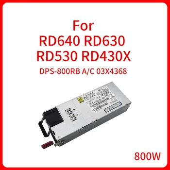 Оригинальный 800 Вт DPS-800RB A DPS-800RB C 03X4368 03X3822 Выключатель Питания для Серверного Коммутатора RD640 RD630 RD530 RD430X