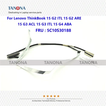 Оригинальный Новый 5C10S30188 Для Lenovo ThinkBook 15 G2 ITL 15 G2 ARE 15 G3 ACL 15 G3 ITL 15 G4 ABA LCD EDP Кабель RGB 20VG non-touch