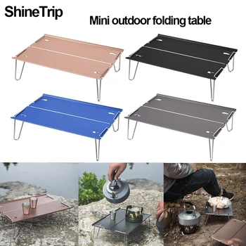 Складной столик для пикника ShineTrip, уличный мини-столик, стол для пикника из алюминиевого сплава, барбекю, дорожный стол, походный стол для кемпинга